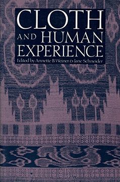 portada Cloth and Human Experience (Smithsonian Series in Ethnographic Inquiry) (en Inglés)