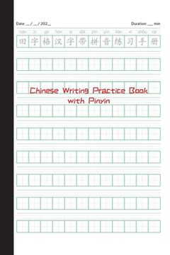 portada Chinese Writing Practice Book with Pinyin: Tian Zi Ge Notebook: Tian Zi Ge Notebook with Pinyin: Tian Zi Ge (in English)