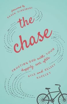 portada The Chase: Trusting God with Your Happily Ever After (en Inglés)