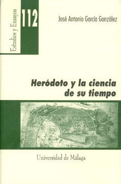 portada Heródoto y la ciencia de su tiempo (Estudios y Ensayos)