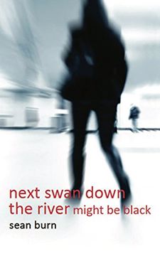 portada Next Swan Down the River Might Be Black (en Inglés)