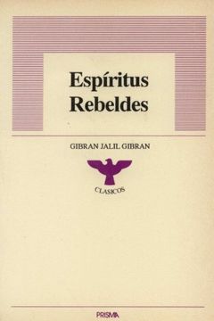 portada Espiritus Rebeldes Gibran Jalil Gibraneditorial Prisma