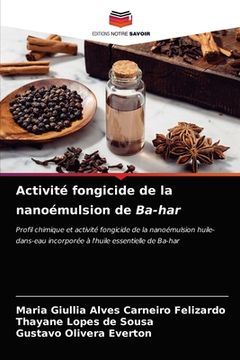 portada Activité fongicide de la nanoémulsion de Ba-har (en Francés)