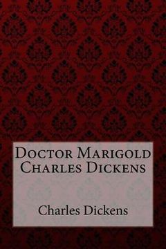 portada Doctor Marigold Charles Dickens (in English)