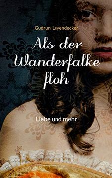 portada Als der Wanderfalke Floh: Liebe und Mehr (Liebe und Mehr (4)) (en Alemán)