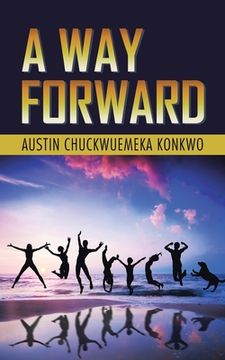 portada A Way Forward (en Inglés)