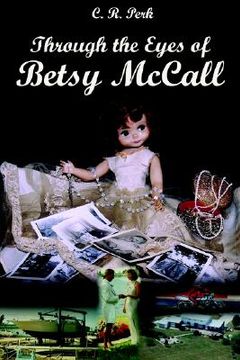 portada through the eyes of betsy mccall (en Inglés)