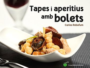 portada Tapes i Aperitius amb Bolets (in Spanish)