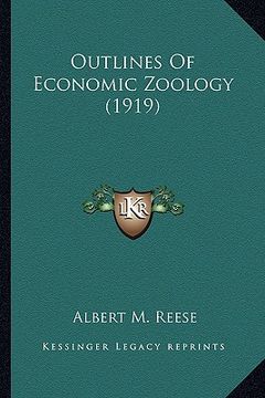 portada outlines of economic zoology (1919) (in English)