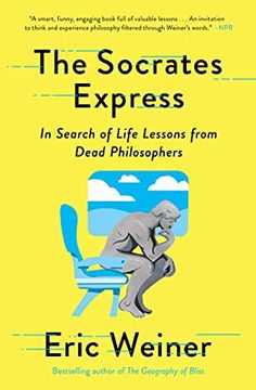 portada The Socrates Express: In Search of Life Lessons From Dead Philosophers (en Inglés)