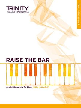 portada Raise the Bar Piano Book 1 (Initial Grade 2)