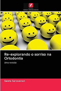 portada Re-Explorando o Sorriso na Ortodontia: Uma Revisão (in Portuguese)