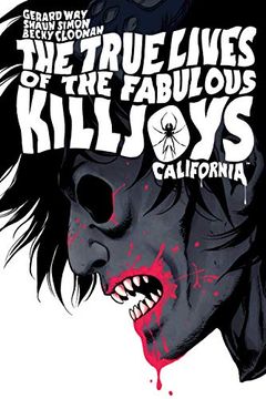 portada The True Lives of the Fabulous Killjoys: California Library Edition (in English)