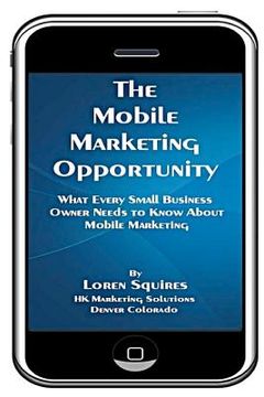 portada the mobile marketing opportunity (en Inglés)