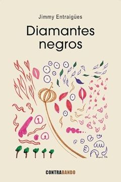 portada Diamantes Negros de Jimmy Entraigües(Contrabando) (in Spanish)