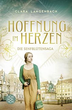 portada Die Senfblütensaga - Hoffnung im Herzen: Roman (en Alemán)