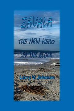 portada Zavala, The New Hero on the Block (en Inglés)