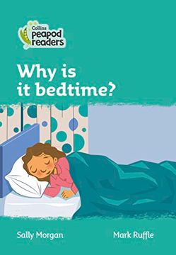 portada Collins Peapod Readers – Level 3 – why is it Bedtime? (en Inglés)