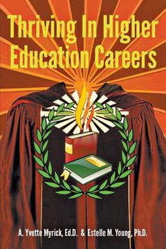 portada Thriving in Higher Education Careers (en Inglés)