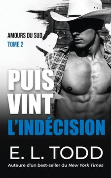 portada Puis vint l'indécision (in French)