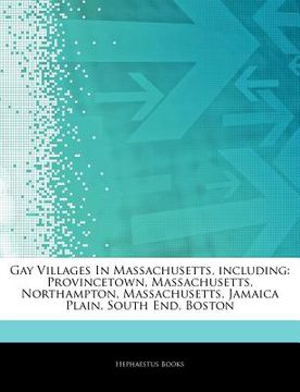 portada articles on gay villages in massachusetts, including: provincetown, massachusetts, northampton, massachusetts, jamaica plain, south end, boston