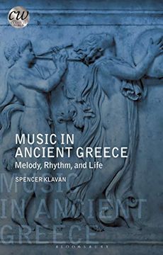 portada Music in Ancient Greece: Melody, Rhythm and Life (Classical World) (in English)