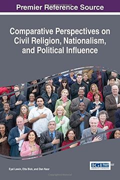 portada Comparative Perspectives on Civil Religion, Nationalism, and Political Influence (Advances in Religious and Cultural Studies)