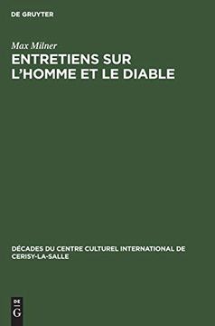 portada Entretiens sur L'homme et le Diable (Décades du Centre Culturel International de Cerisy-La-Salle, 1) (French Edition) (en Francés)