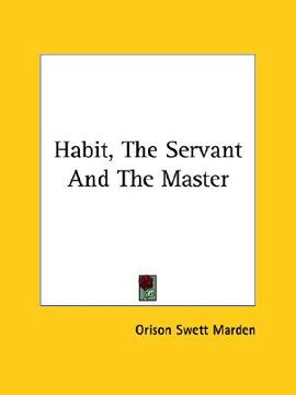 portada habit, the servant and the master (en Inglés)