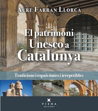 portada El Patrimoni Unesco a Catalunya (en Catalá)
