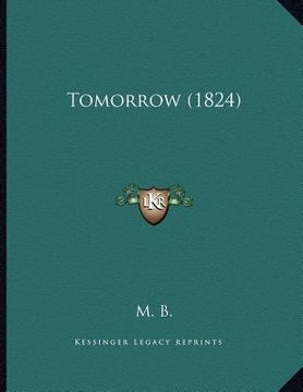portada tomorrow (1824) (en Inglés)