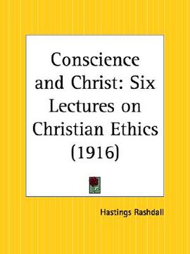 portada conscience and christ: six lectures on christian ethics (in English)
