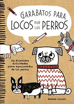 portada Garabatos Para Locos Por Los Perros (in Spanish)
