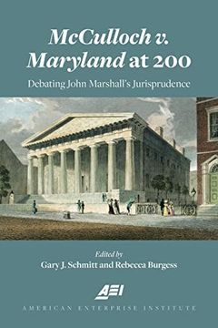 portada Mcculloch v. Maryland at 200: Debating John Marshall's Juriprudence (American Enterprise Institute) (en Inglés)