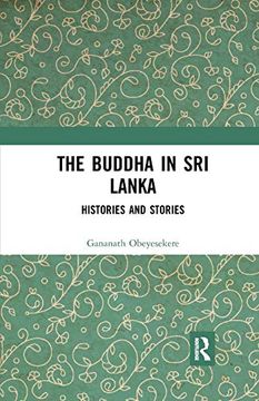 portada The Buddha in sri Lanka: Histories and Stories (en Inglés)