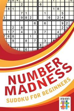 portada Number Madness Sudoku for Beginners (en Inglés)