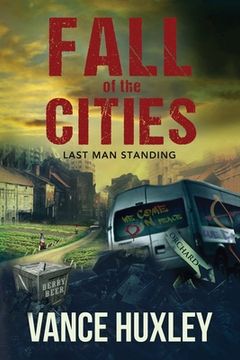 portada Fall of the Cities: Last Man Standing (en Inglés)