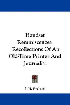 portada handset reminiscences: recollections of an old-time printer and journalist