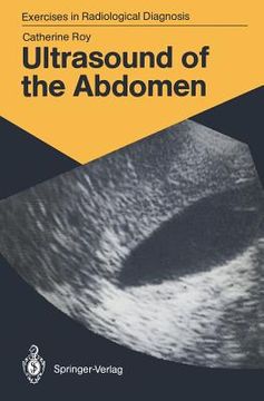 portada ultrasound of the abdomen: 114 radiological exercises for students and practitioners (in English)