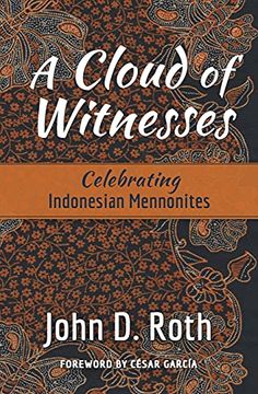 portada A Cloud of Witnesses: Celebrating Indonesian Mennonites 