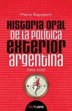 portada HISTORIA ORAL DE LA POLITICA EXTERIOR ARGENTINA (