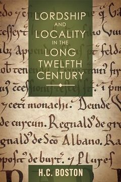 portada Lordship and Locality in the Long Twelfth Century (en Inglés)