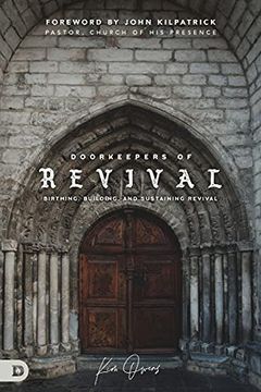 portada Doorkeepers of Revival: Birthing, Building, and Sustaining Revival (en Inglés)