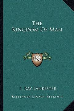 portada the kingdom of man (en Inglés)