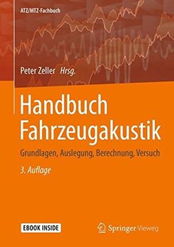 portada Handbuch Fahrzeugakustik: Grundlagen, Auslegung, Berechnung, Versuch (Atz (in German)