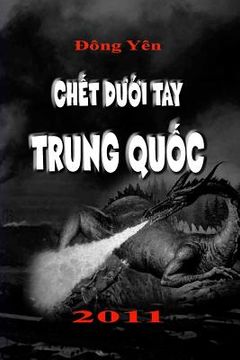 portada Chet Duoi Tay Trung Quoc (en Vietnamita)