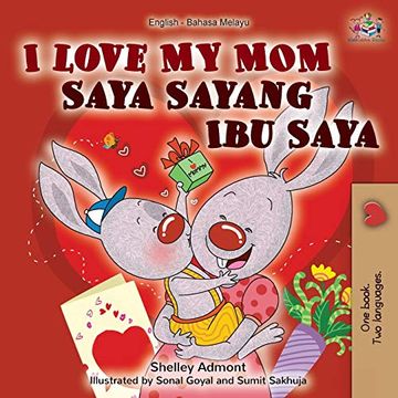 portada I Love my mom (English Malay Bilingual Book) (English Malay Bilingual Collection) 