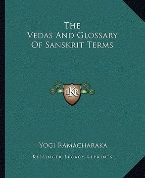 portada the vedas and glossary of sanskrit terms (in English)
