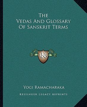 portada the vedas and glossary of sanskrit terms (en Inglés)