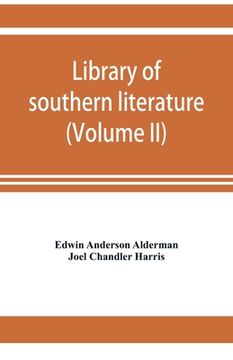 portada Library of southern literature (Volume II) (en Inglés)